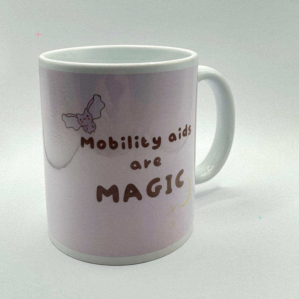 11oz Mobility Aids are Magic mug showing the slogan artwork
