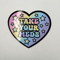 Take Your Meds heart-shaped glossy sticker