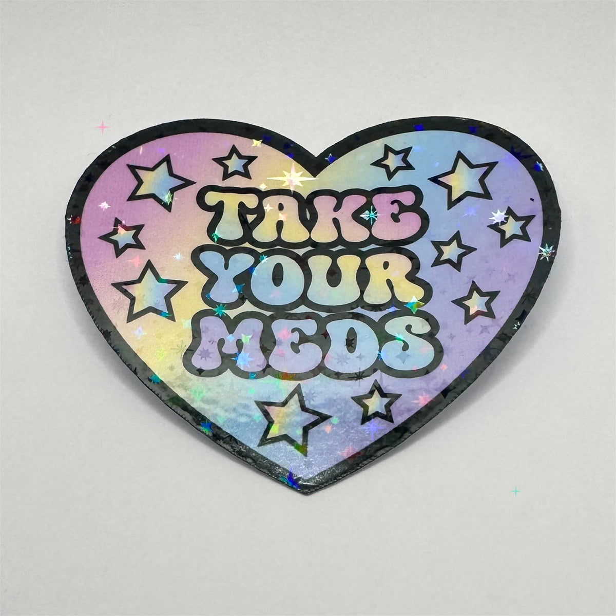 Take Your Meds heart-shaped holographic sticker